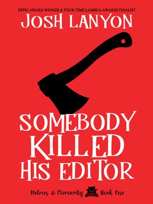 cover image of Somebody Killed His Editor